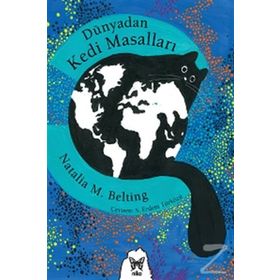 Dünyadan Kedi Masalları - Natalia M. Belting