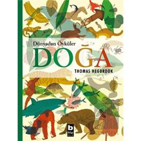 Dünyadan Öyküler: Doğa - Thomas Hegbrook