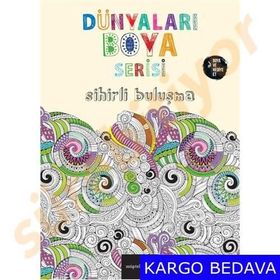 Dünyaları Boya Serisi - Sihirli Buluşma - Kolektif