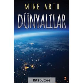 Dünyalılar - Mine Artu