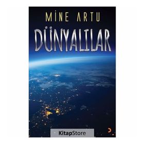 Dünyalılar - Mine Artu