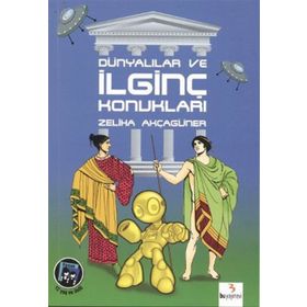 Dünyalılar ve İlginç Konukları - Zeliha Akçagüner