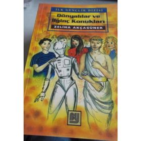 Dünyalılar ve İlginç Konukları - Zeliha Akçagüner