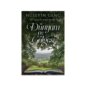 Dünyam ve Gölgesi - Cinius Yayınları