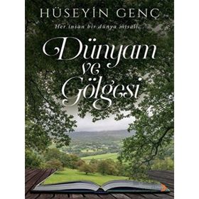 Dünyam ve Gölgesi - Cinius Yayınları