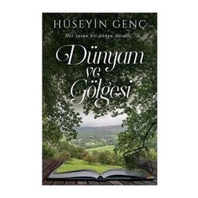 Dünyam ve Gölgesi - Cinius Yayınları