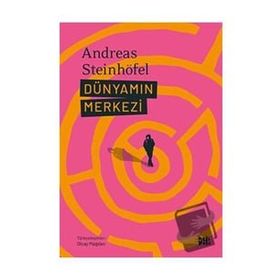 Dünyamın Merkezi - Andreas Steinhöfel