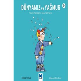 Dünyamız ve Yağmur - Shirley Willis