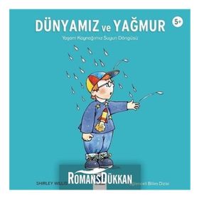Dünyamız ve Yağmur - Shirley Willis