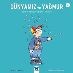 Dünyamız ve Yağmur - Shirley Willis
