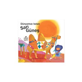 Dünyamızı Isıtan Sarı Güneş - Delikli Kitaplar Serisi - kollektif