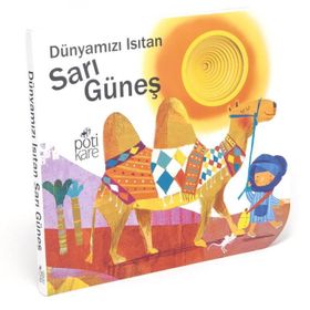 Dünyamızı Isıtan Sarı Güneş - Delikli Kitaplar Serisi - kollektif