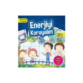 Dünyamızı Koruyalım - Enerjiyi Koruyalım 5 Yaş Üstü - Manpreet Kaur Aden