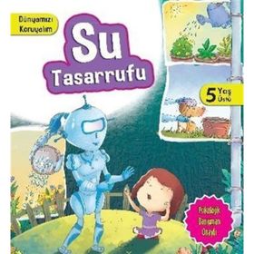 Dünyamızı Koruyalım - Su Tasarrufu - Cihan Bahadır
