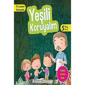 Dünyamızı Koruyalım - Yeşili Koruyalım 5 Yaş Üstü - Manpreet Kaur Aden