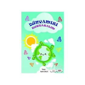 Dünyamızı Kurtaralım - Nehir Okur