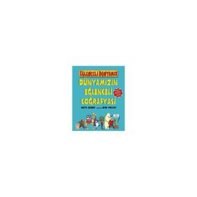 DÜNYAMIZIN EĞLENCELİ COĞRAFYASI - ANITA GANERI