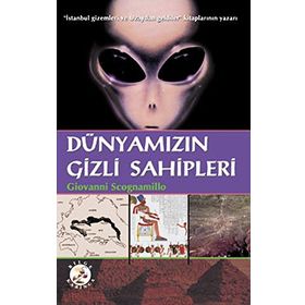 Dünyamızın Gizli Sahipleri - Giovanni Scognamillo