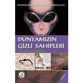 Dünyamızın Gizli Sahipleri - Giovanni Scognamillo