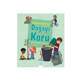 Dünyamızın İyiliği İçin Doğayı Koru - Jennifer Moore