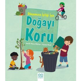 Dünyamızın İyiliği İçin Doğayı Koru - Jennifer Moore