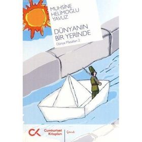 DÜNYANIN BIR YERINDE DÜNYA MASALLARI 2 - MUHSINE HELİMOĞLU YAVUZ