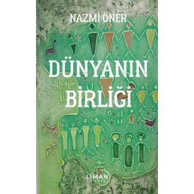 Dünyanın Birliği Liman Yayınevi