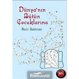 DÜNYANIN BÜTÜN ÇOCUKLARINA - NEZIR DEMIRCAN
