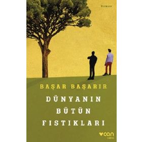Dünyanın Bütün Fıstıkları Başar Başarır
