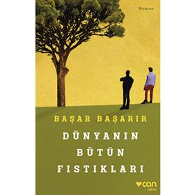 Dünyanın Bütün Fıstıkları Başar Başarır