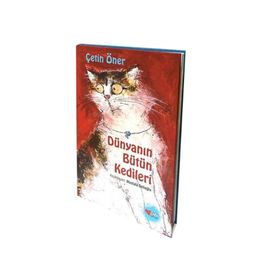 Dünyanın Bütün Kedileri Özel Baskı - Çetin Öner