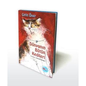 Dünyanın Bütün Kedileri Özel Baskı - Çetin Öner
