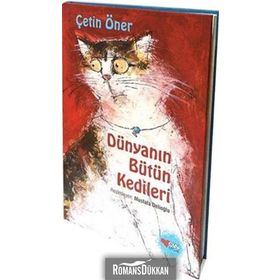 Dünyanın Bütün Kedileri Özel Baskı - Çetin Öner