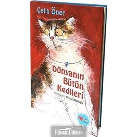 Dünyanın Bütün Kedileri Özel Baskı - Çetin Öner
