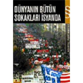 Dünyanın Bütün Sokakları İsyanda - Osman Akınhay Özcan Özen
