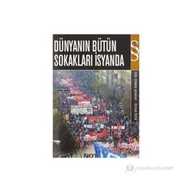 Dünyanın Bütün Sokakları İsyanda - Osman Akınhay Özcan Özen
