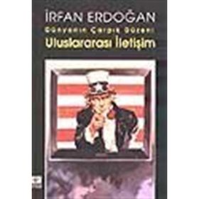 Dünyanın Çarpık Düzeni Uluslararası İletişim - Kaynak Yayınları