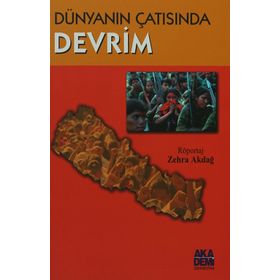 DÜNYANIN ÇATISINDA DEVRIM - ZEHRA AKDAĞ