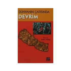 DÜNYANIN ÇATISINDA DEVRIM - ZEHRA AKDAĞ