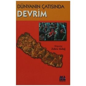 DÜNYANIN ÇATISINDA DEVRIM - ZEHRA AKDAĞ