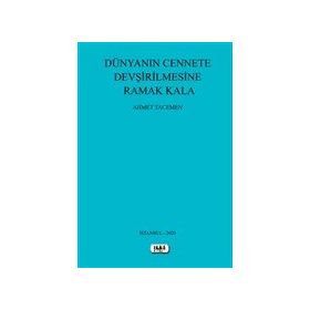 Dünya'nın Cennete Devşirilmesine Ramak Kala - Tilki Kitap