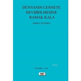 Dünya'nın Cennete Devşirilmesine Ramak Kala - Tilki Kitap
