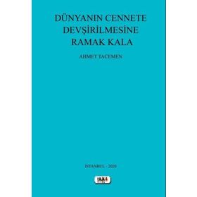 Dünya'nın Cennete Devşirilmesine Ramak Kala - Tilki Kitap