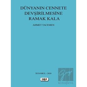 Dünya'nın Cennete Devşirilmesine Ramak Kala - Tilki Kitap