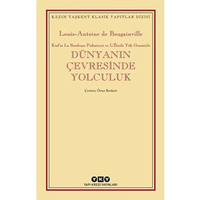 Dünyanın Çevresinde Yolculuk - Louis-Antoine de Bougainville