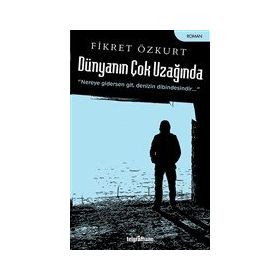Dünyanın Çok Uzağında - Telgrafhane Yayınları