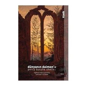 Dünya'nın Daimon'u - Percy Bysshe Shelley - Fihrist