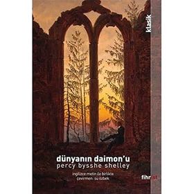 Dünya'nın Daimon'u - Percy Bysshe Shelley - Fihrist