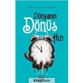 Dünyanın Dönüş Hızı - Ömer Can Coşkun