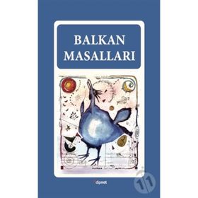 DÜNYANIN DÖRT BUCAĞINDAN MASALLAR BALKAN MASALLARI - TUNÇ TAYANÇ